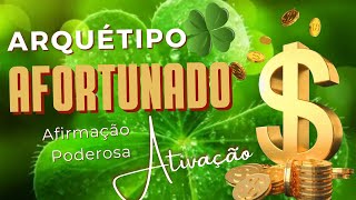 Afirmações do Arquétipo Afortunado/ TREVO 🍀- SORTE- ABUNDÂNCIA- PROSPERIDADE- SUCESSO- DINHEIRO