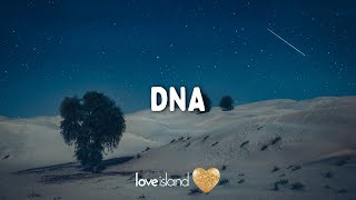 Craig David & Galantis - DNA (Lyrics) | Love Island 2023