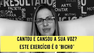 Cantou e Cansou a Voz? Esse exercício é o "BICHO"