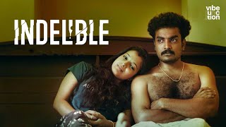 INDELIBLE  | Single Watch | Vibe Junction | Dinanadh sr | Rakesh Palissery | Anas Haneef | Jomi