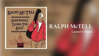 Ralph McTell - Lantern Slides [Official Audio]