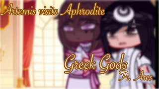 Artemis visits Aphrodite // A u b b i e // Greek Gods // Ft: Ares