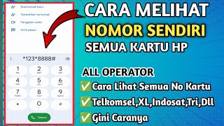 Cara Cek Nomor Hp Sendiri||Semua Operator||Semua Kartu Hp Apa Saja