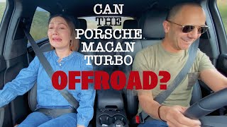 Can the Porsche Macan Turbo Offroad? || Better Half Drive