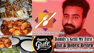 Daddy's Grill My First Visit & Honest Review😉 #cityofnawabs #bahawalpur #Haziqvlogs #virelshort