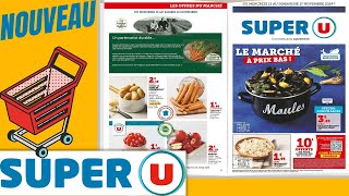 catalogue SUPER U du 13 au 17 novembre 2024 🔥 Arrivage - FRANCE