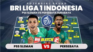 "BIG MATCH" PSS Sleman vs PERSEBAYA Surabaya || PREDIKSI STARTING LINE UP