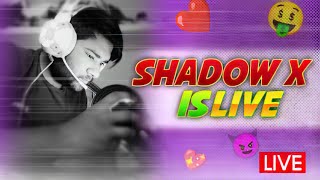 Shadow x live 🔴| Shadow Live | Bgmi Live Stream |live stream in Android #shadowxislive