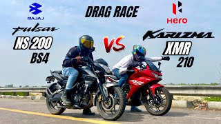 hero Karizma xmr 210 vs bajaj pulsar ns 200 bs4 | DRAG RACE | shocking results 😱