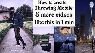 How to create Video of throwing mobile and add your photo in 1 min