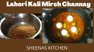 Secret Recipe of Lahori Kali Mirch Channay Chickpeas Anda Chaney Recipe By Sheenas Kitchen