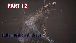 Lies of P Part 12 - Fallen Bishop Andreus Boss