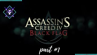 Assassin's creed 4: Black Flag / sequence 01 / [NO COMMENTARY]