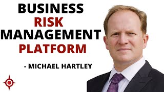 Business Risk Management Platform - Michael Hartley