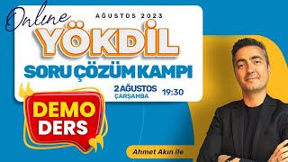 Ahmet Akın ile 2023 Ağustos YÖKDİL Soru Çözüm Kampı - DEMO DERS