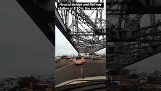 Howrah bridge & railway station at 5:30 in the morning #ytshorts #shortsfeed