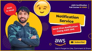 AWS Tutorials - 158 - Simple Notification Service -  Send First Notification - (Hindi)