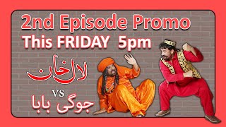 LAL KHAN Episode # 2 PROMO