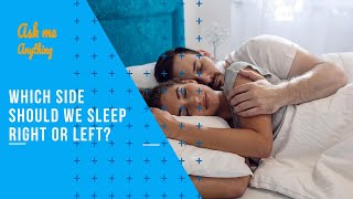 Which Side Should We Sleep Right or Left? Which Side to Sleep on When Pregnant? Which Side to Sleep?