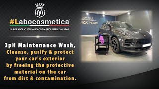 #Labocosmetica 3pH Maintenance Wash - Cleanse, purify & protect your car's exterior!