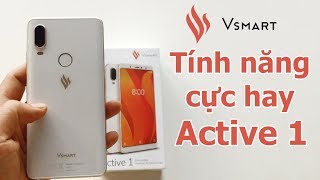 12 Tính năng hay nhất trên Vsmart Active 1