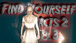 Find Yourself Acts 2 an 3|HORROR GAME|