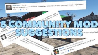 5 Community Mod Suggestions - Episode 1 [Xbox One/PS4]