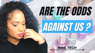 WHY AREN'T BLACK NAIL TECHNICIANS OPENING MORE NAIL SALONS?/ let's talk about the real problem here!