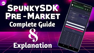 Spunky Pre-Market Complete Guide with Detailed Explanation