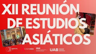 XII Reunión de Estudios Asiáticos 2024 (Resumen)