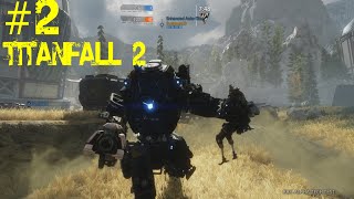 Titanfall 2 Multiplayer part 2(Ps4, Pc, Xbox) FullGameplay