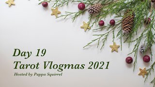 2021 Tarot Vlogmas - Day 19