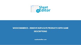 WooCommerce – Remove Duplicate Products with Same Descriptions