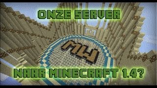 Onze Minecraft server naar 1.4?