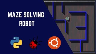 Maze Solving Robot | Webots | Python | Wall Following Algorithm