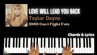 Love Will Lead You Back (Taylor Dayne) | Piano Tutorial with Chords