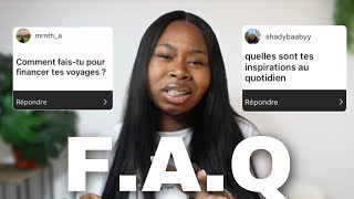 F.A.Q : Je réponds à vos questions pour mes 10 000 abonnés !