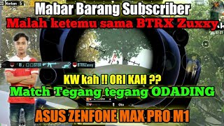 Ketemu BTR ZUXXY ? Ori kah ? Mabar bareng Subscriber | Asus Zenfone Max Pro M1 Pubg - Pubg Mobile