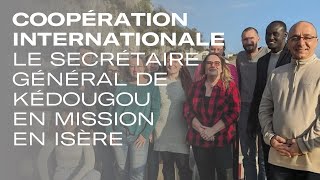 Le Secrétaire Général de Kédougou en mission en Isère