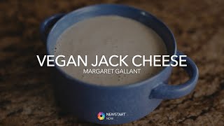 Vegan Jack Cheese | NEWSTART Kitchen