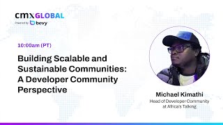 Building Scalable and Sustainable Communities - Michael Kimathi