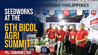 SeedWorks sa bayan ng mga Oragon! | 6th Bicol Agri Summit | Pili, Camarines Sur