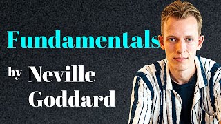 Fundamentals - A Life-Changing Lecture from Neville Goddard