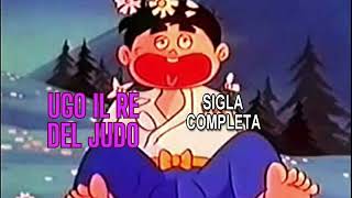 ⭐️ UGO, IL RE DEL JUDO 🌙 SIGLA COMPLETA