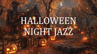 Relaxing Night Jazz & Halloween Background Music ~ Gentle Piano Jazz with Spooky Night Ambience