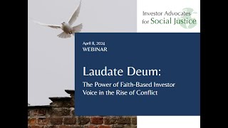 Laudate Deum: The Power of Faith-Based Investor Voice in the Rise of Conflict