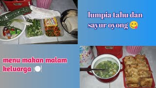 MASAK LUMPIA TAHU DAN SAYUR OYONG 😋 MASAKAN IBU RUMAH TANGGA