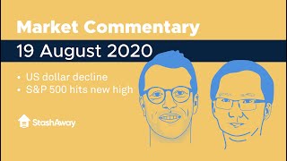 Aug 19, 2020 | StashAway Market Commentary