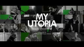 My Utopia - The Trailer