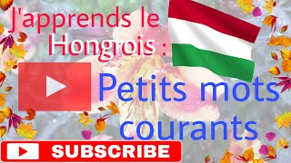 Nouveau cours de Hongrois : petits mots courants